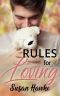 [Davey's Rules 06] • Rules for Loving (Davey's Rules Book 8)